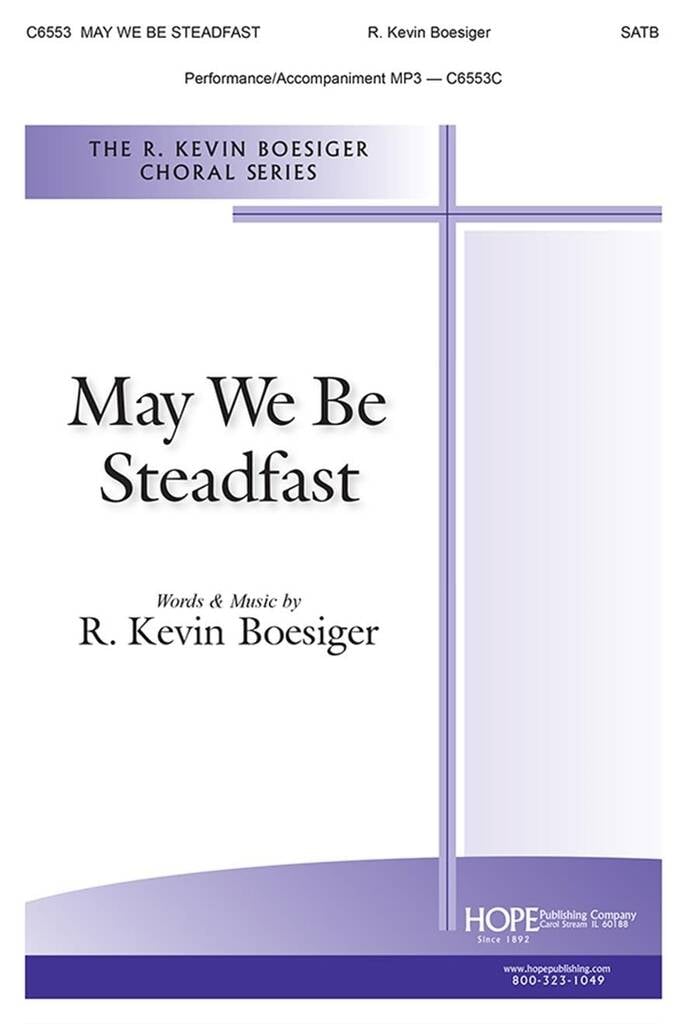 May We Be Steadfast